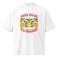 "Have Room To Bloom" Retro High-Neck Oversized Tee – 100% Cotton Streetwear – Groovy 70s Floral Graphic